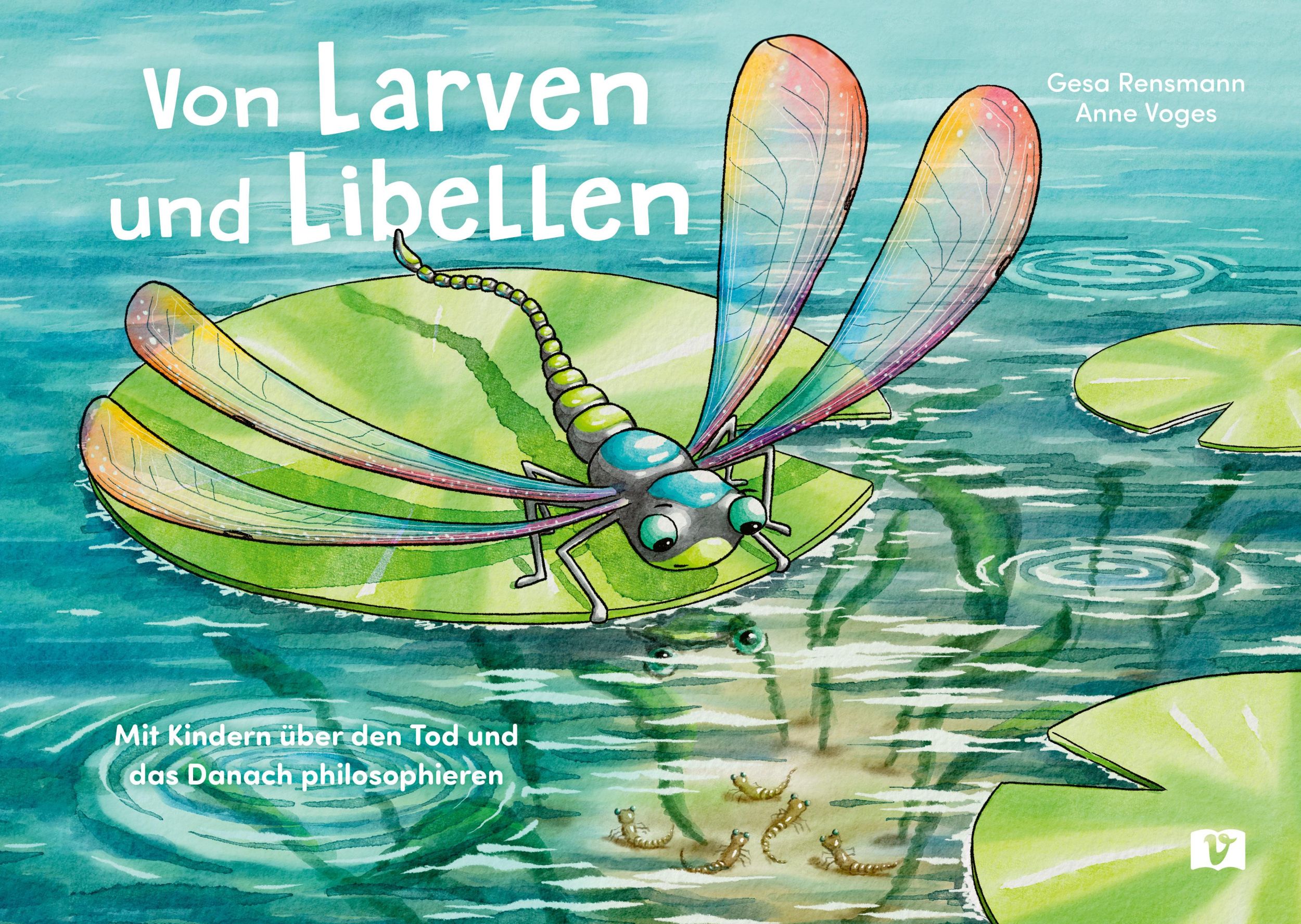 Cover: 9783903553026 | Von Larven und Libellen | Gesa Rensmann | Buch | 32 S. | Deutsch