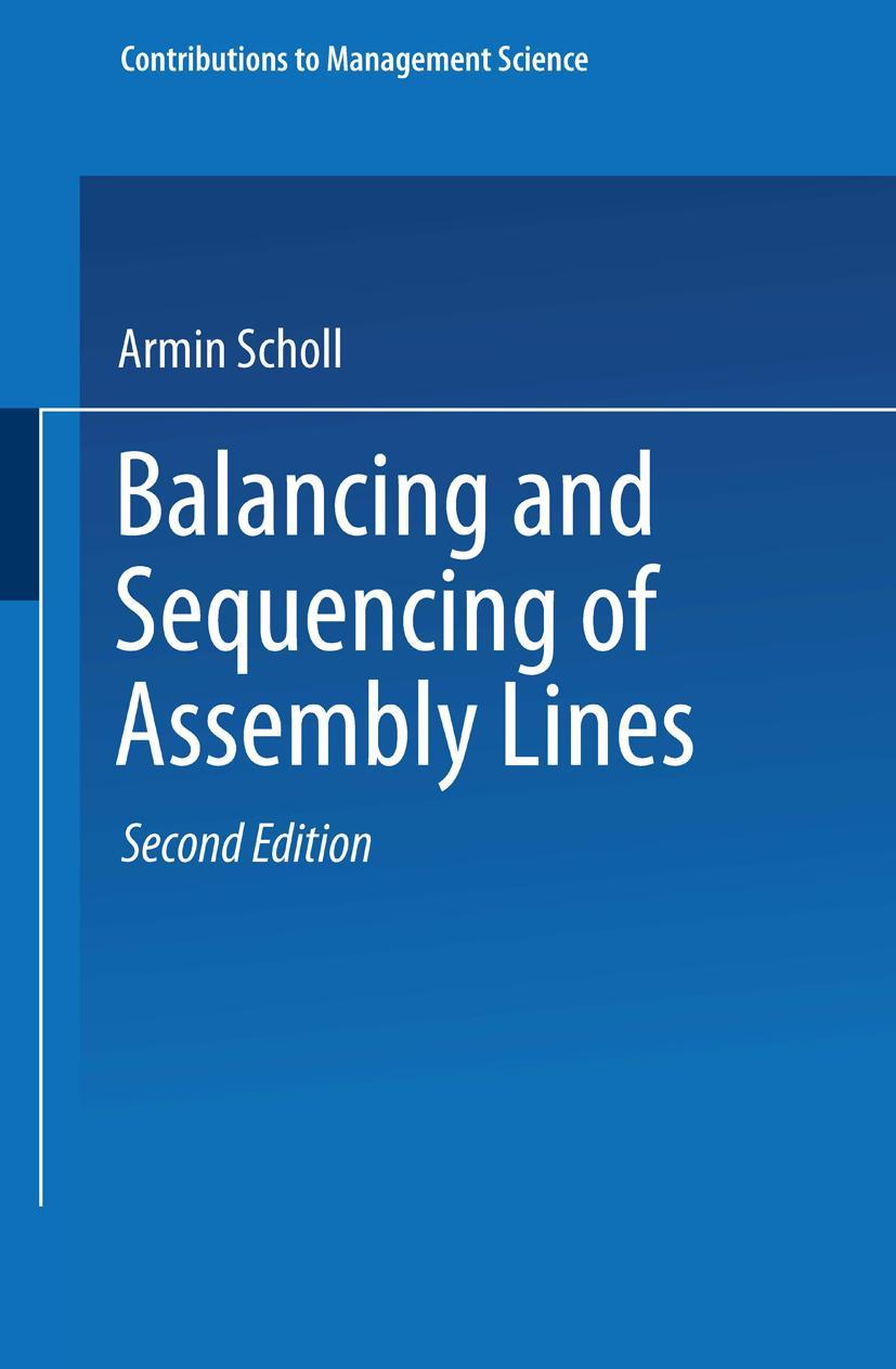 Cover: 9783790811803 | Balancing and Sequencing of Assembly Lines | Armin Scholl | Buch | xvi