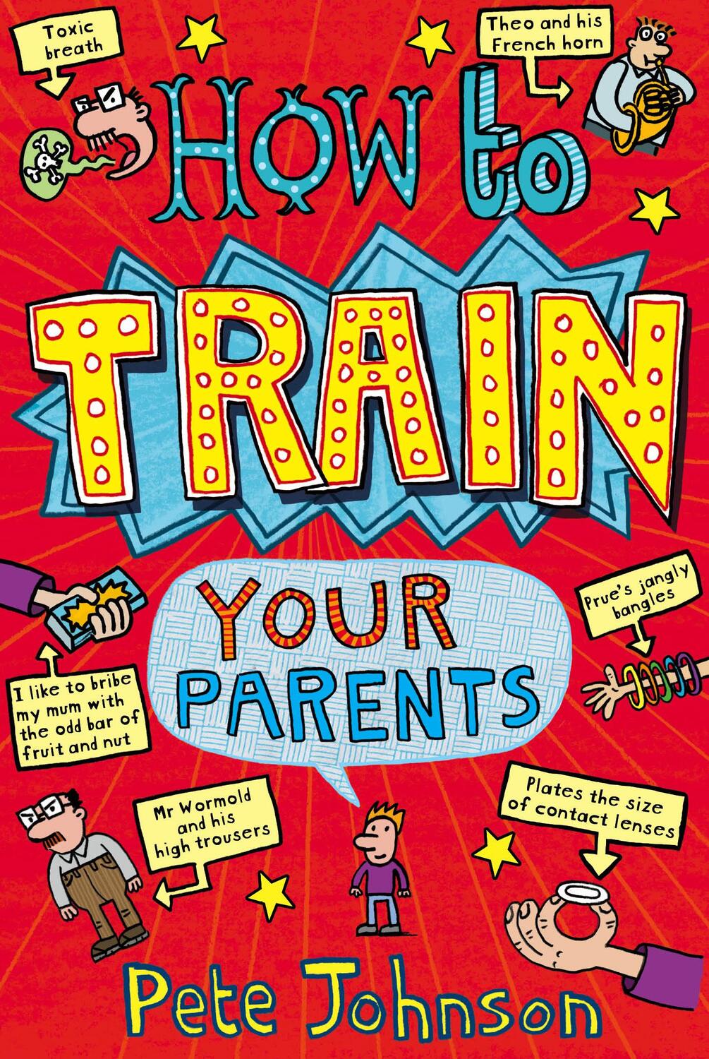 Cover: 9780440864394 | How To Train Your Parents | Pete Johnson | Taschenbuch | Englisch