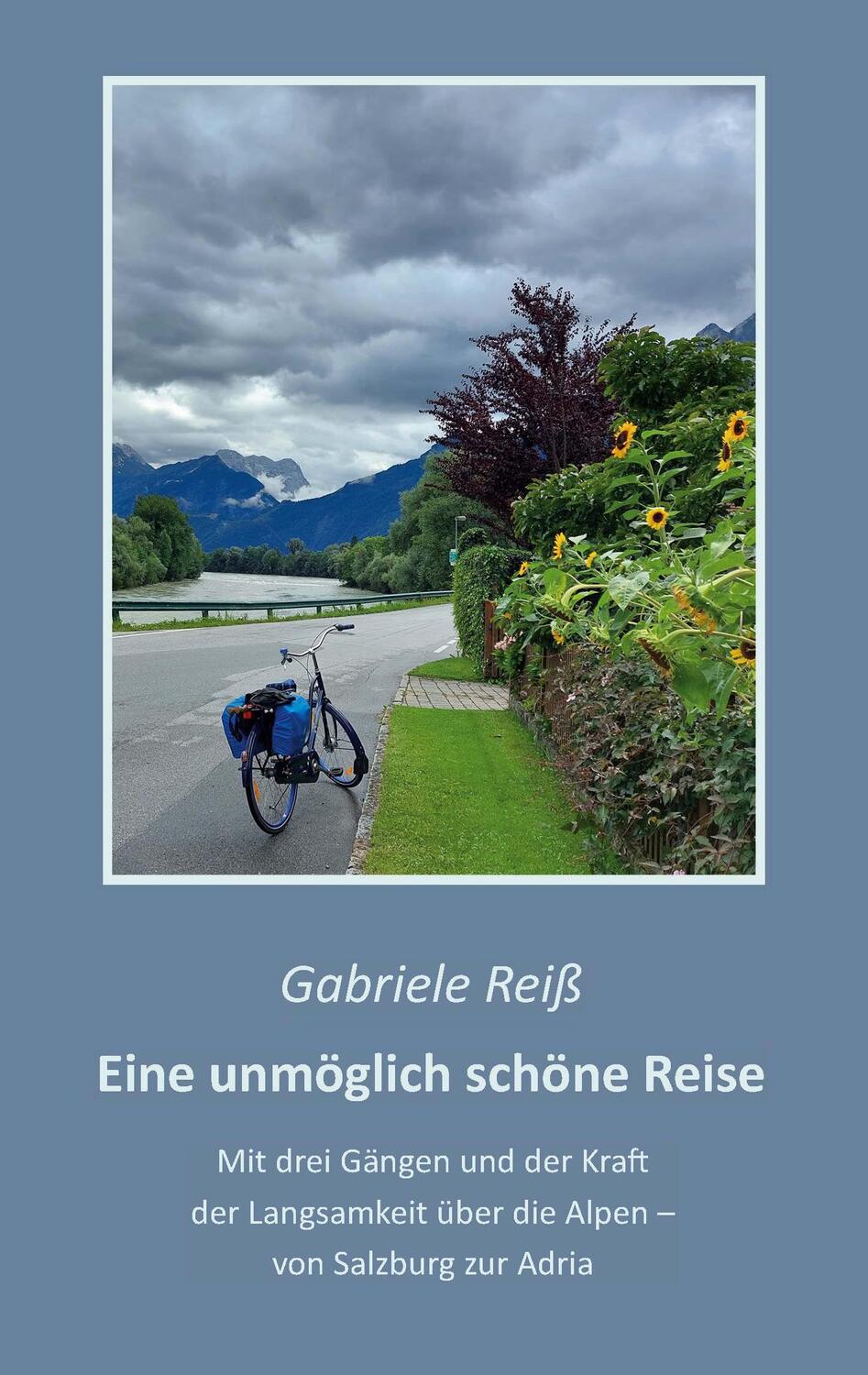Cover: 9783756272952 | Eine unmöglich schöne Reise | Gabriele Reiß | Taschenbuch