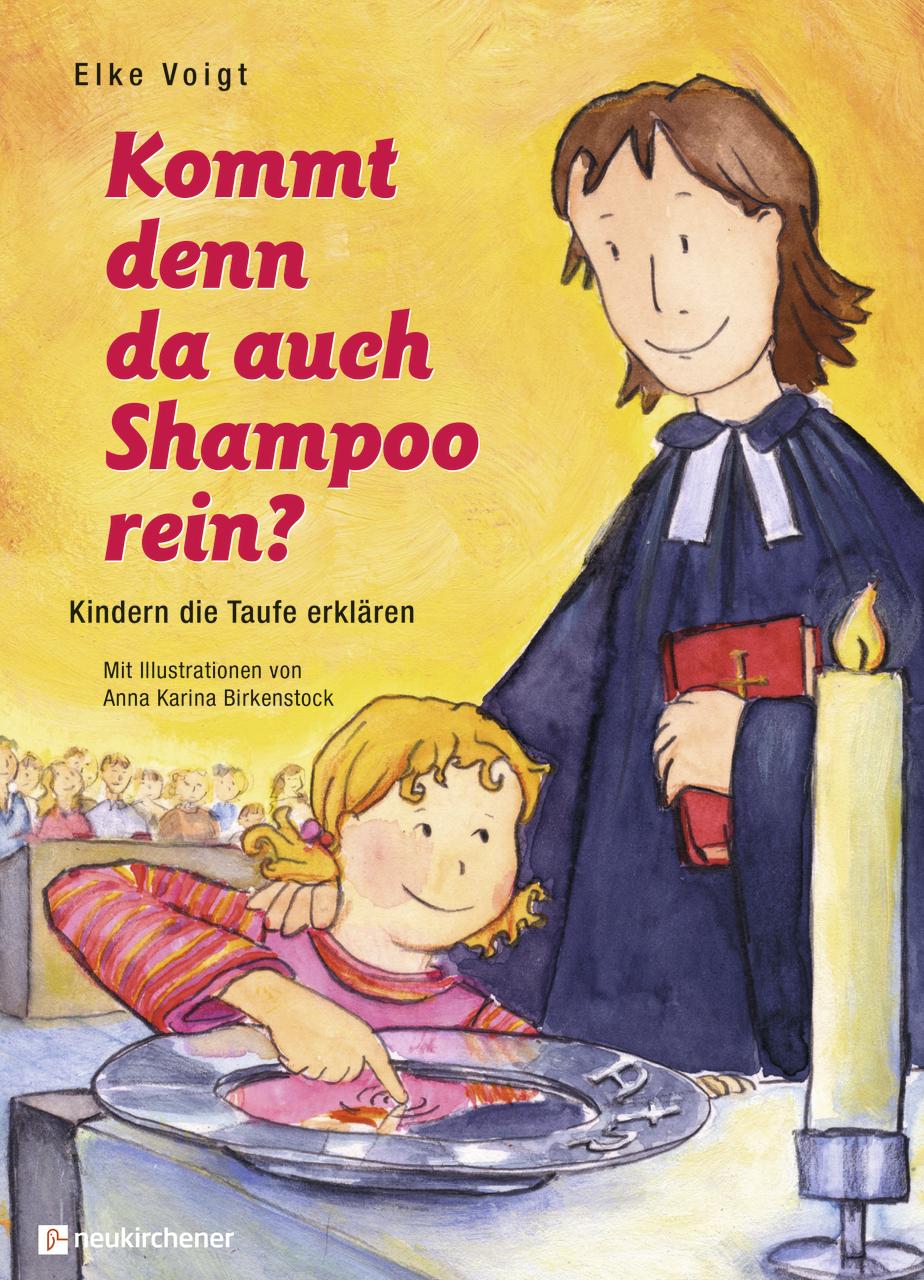 Cover: 9783761561898 | Kommt denn da auch Shampoo rein? | Kindern die Taufe erklären | Voigt