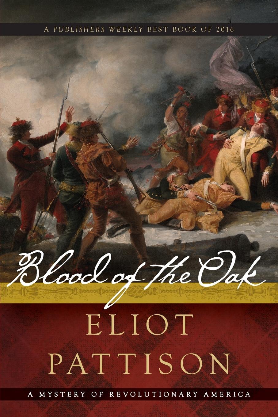 Cover: 9781619029071 | Blood of the Oak | A Mystery of Revolutionary America | Eliot Pattison