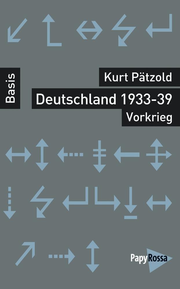 Cover: 9783894386085 | Deutschland 1933-39 - Vorkrieg | Kurt Pätzold | Taschenbuch | 153 S.