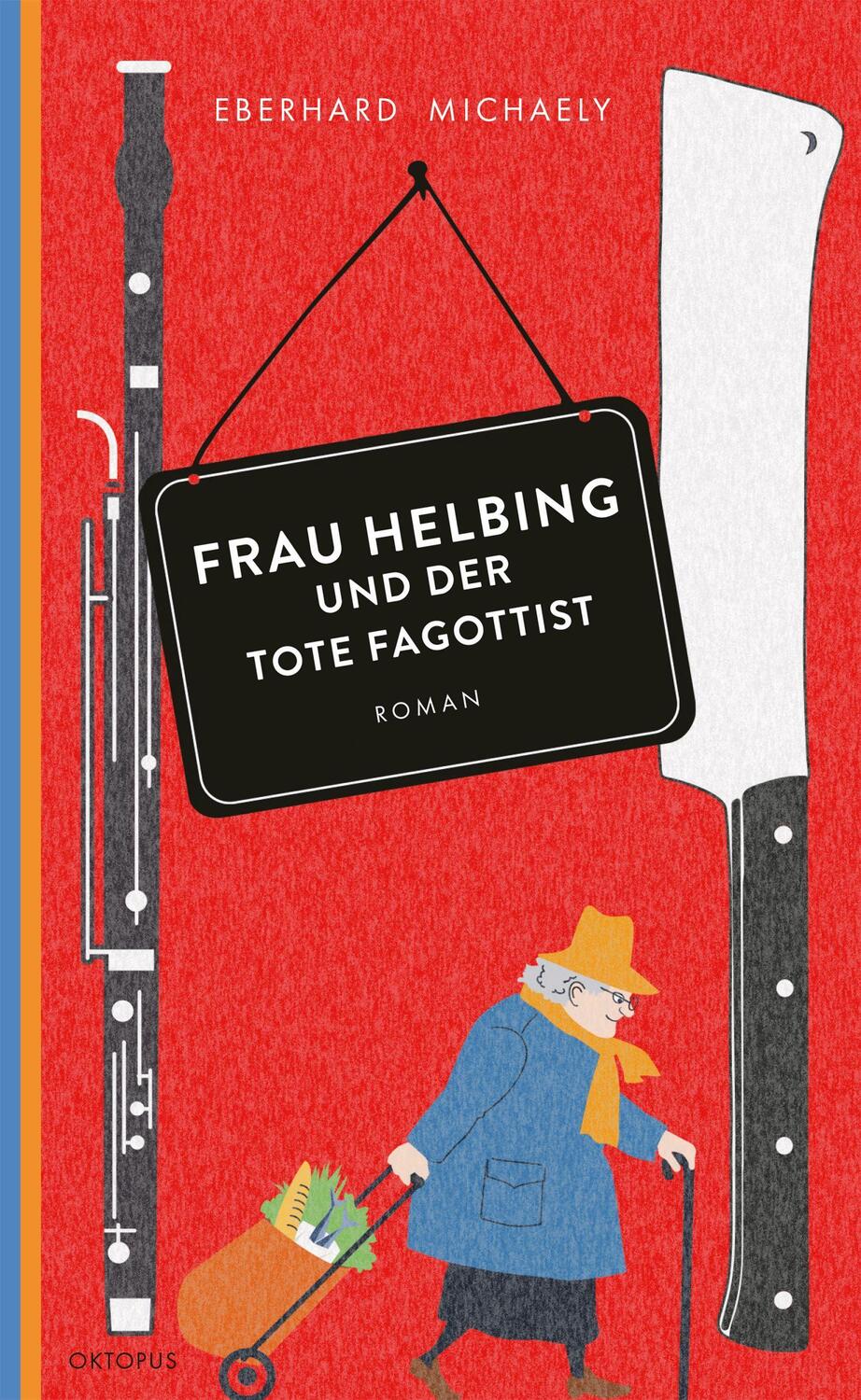 Cover: 9783311300083 | Frau Helbing und der tote Fagottist | Eberhard Michaely | Taschenbuch