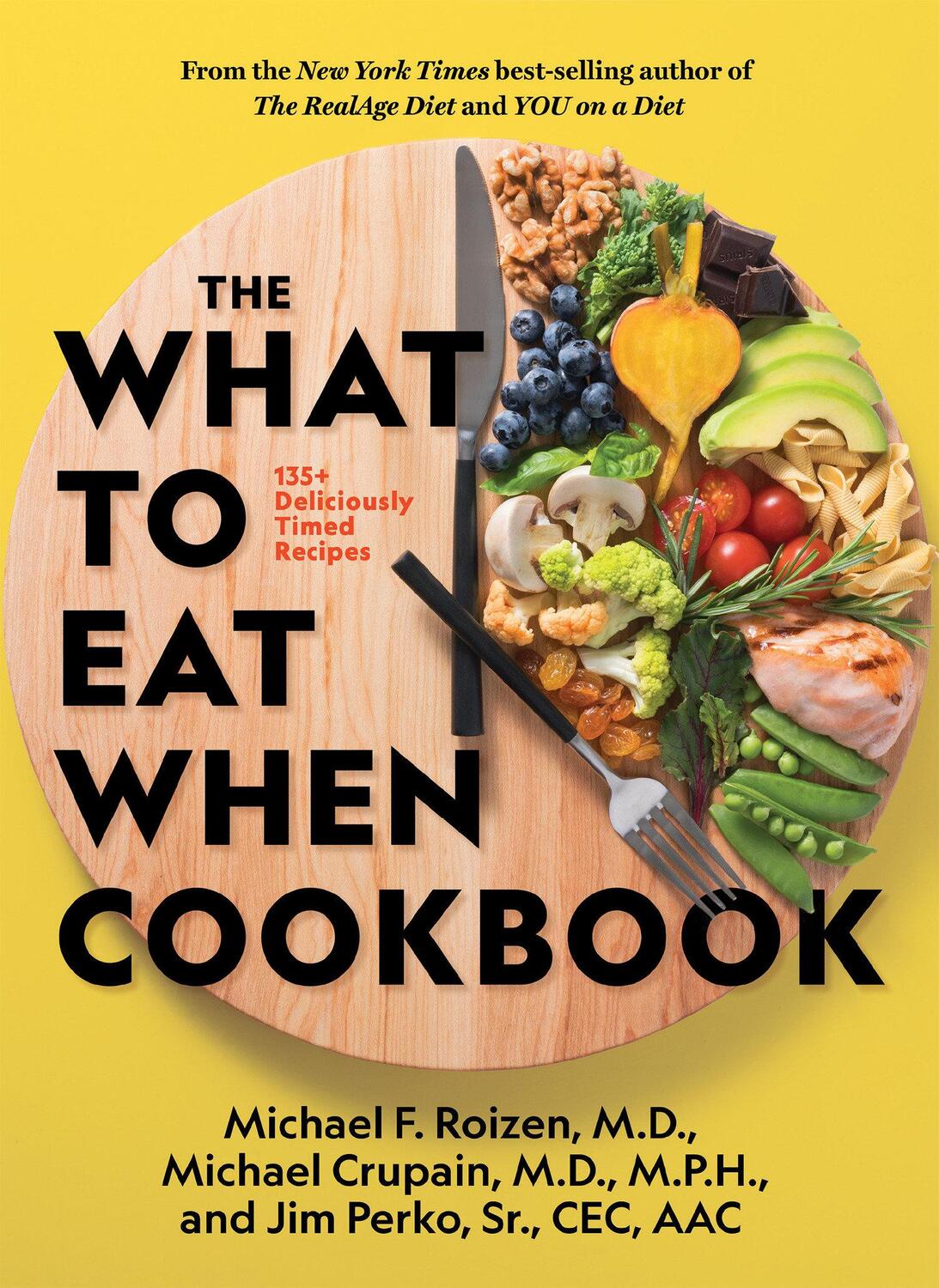 Cover: 9781426221033 | The What to Eat When Cookbook | Michael F. Roizen | Buch | Englisch