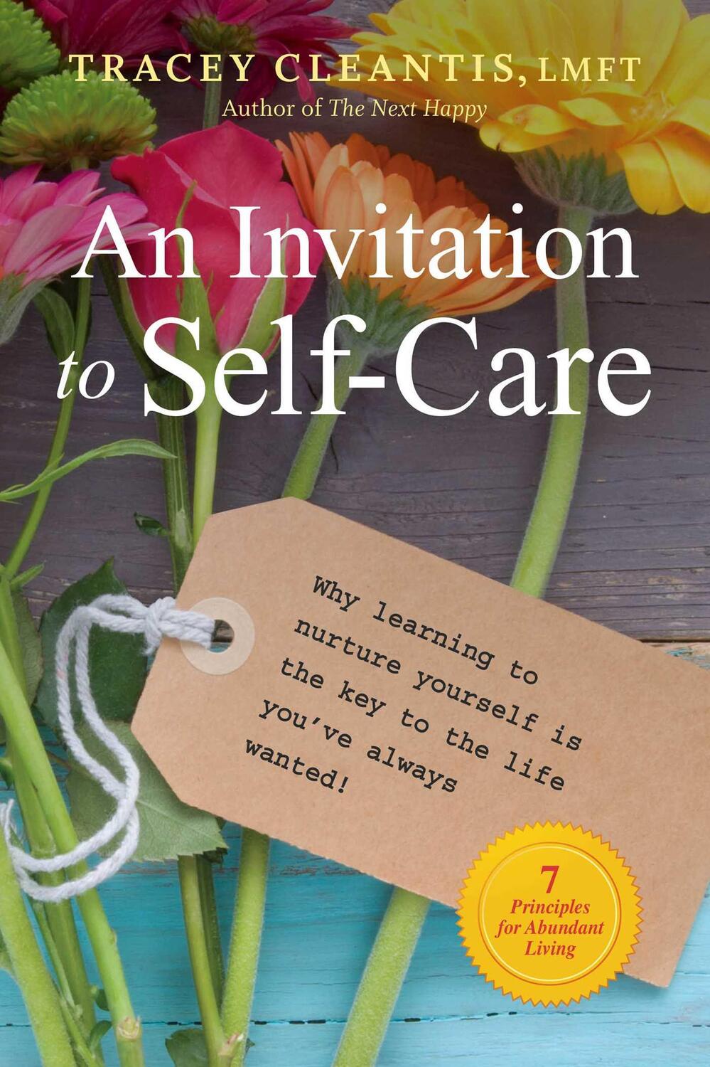 Cover: 9781616496791 | An Invitation to Self-Care: Why Learning to Nurture Yourself Is the...