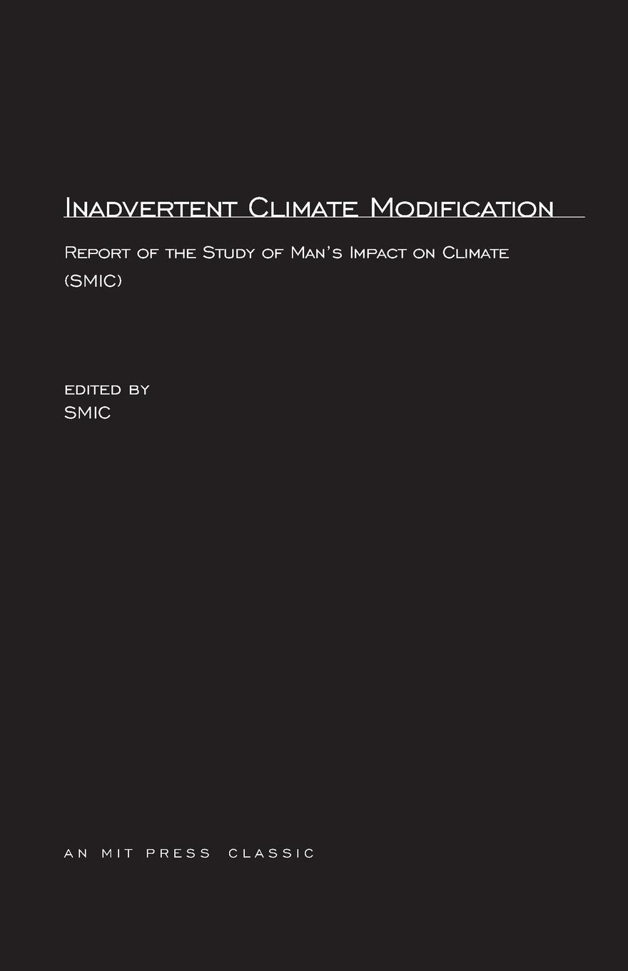 Cover: 9780262690331 | Inadvertent Climate Modification | Study of Man's Impact on Climate