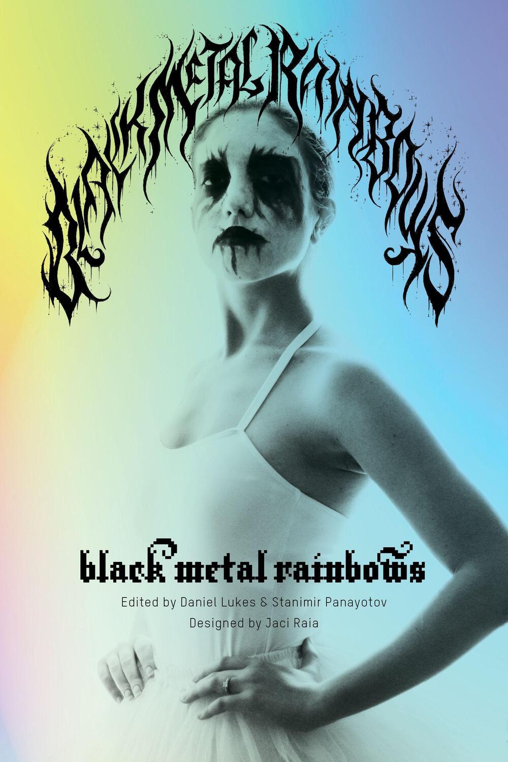 Cover: 9781629638829 | Black Metal Rainbows | Daniel Lukes (u. a.) | Buch | Gebunden | 2023