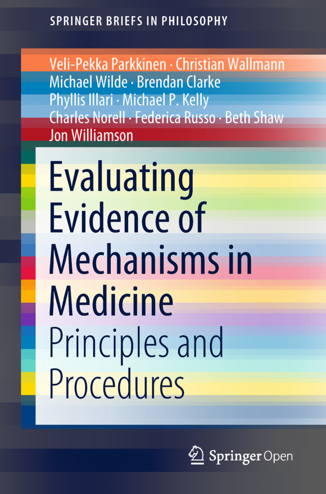 Cover: 9783319946092 | Evaluating Evidence of Mechanisms in Medicine | Parkkinen (u. a.)