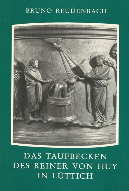 Cover: 9783882262056 | Das Taufbecken des Reiner von Huy in Lüttich | Bruno Reudenbach