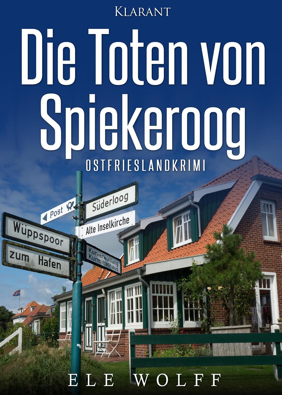 Cover: 9783955738365 | Die Toten von Spiekeroog. Ostfrieslandkrimi | Ele Wolff | Taschenbuch