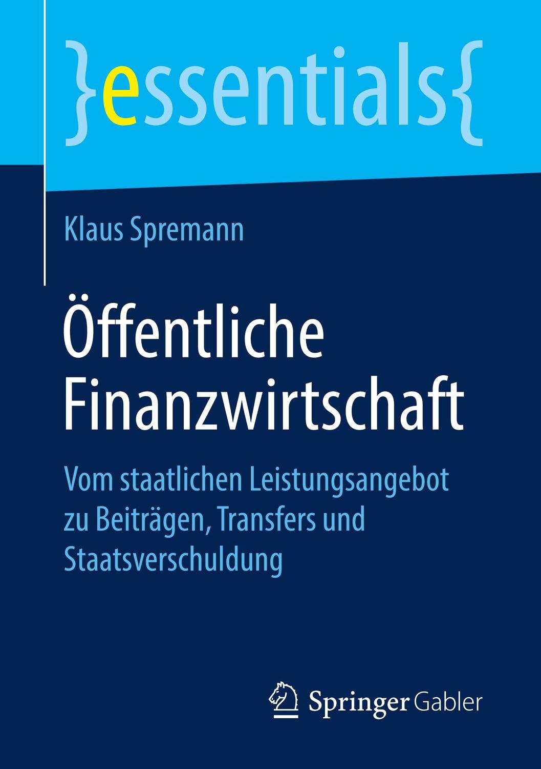 Cover: 9783658238605 | Öffentliche Finanzwirtschaft | Klaus Spremann | Taschenbuch
