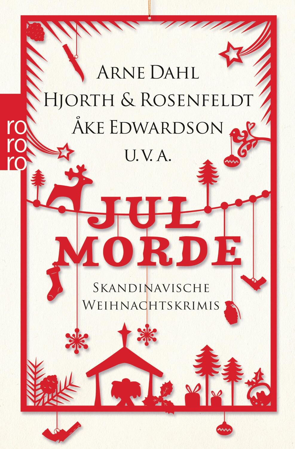 Cover: 9783499267314 | Jul-Morde | Skandinavische Weihnachtskrimis | Kari Brænne (u. a.)