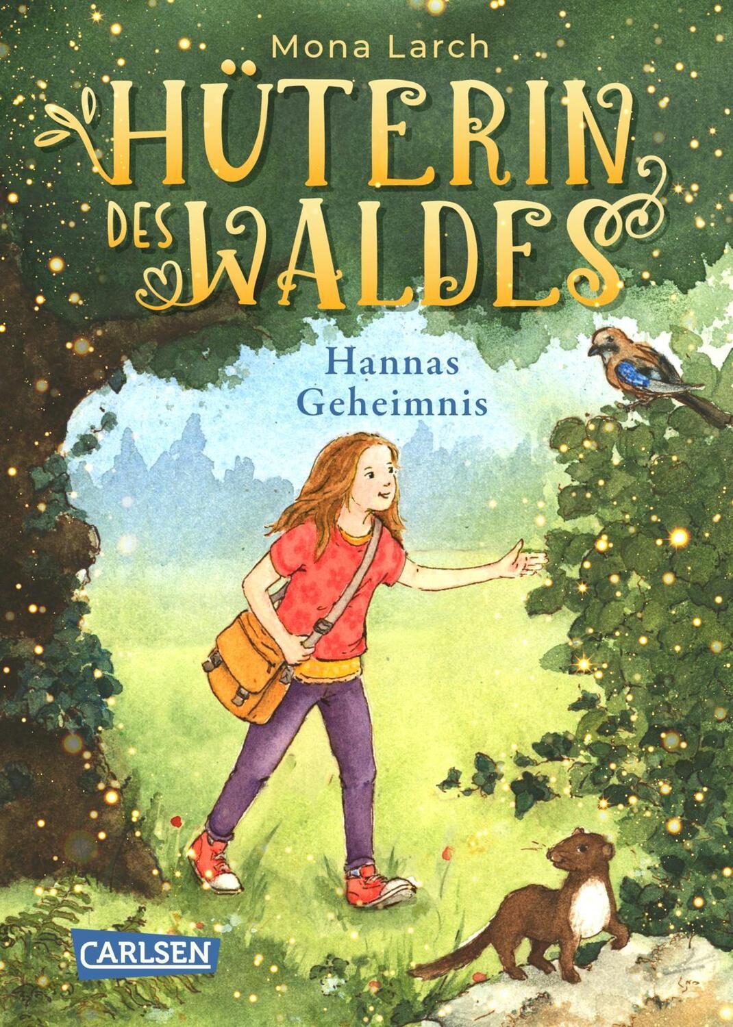 Cover: 9783551557919 | Hüterin des Waldes 1: Hannas Geheimnis | Mona Larch | Buch | 128 S.