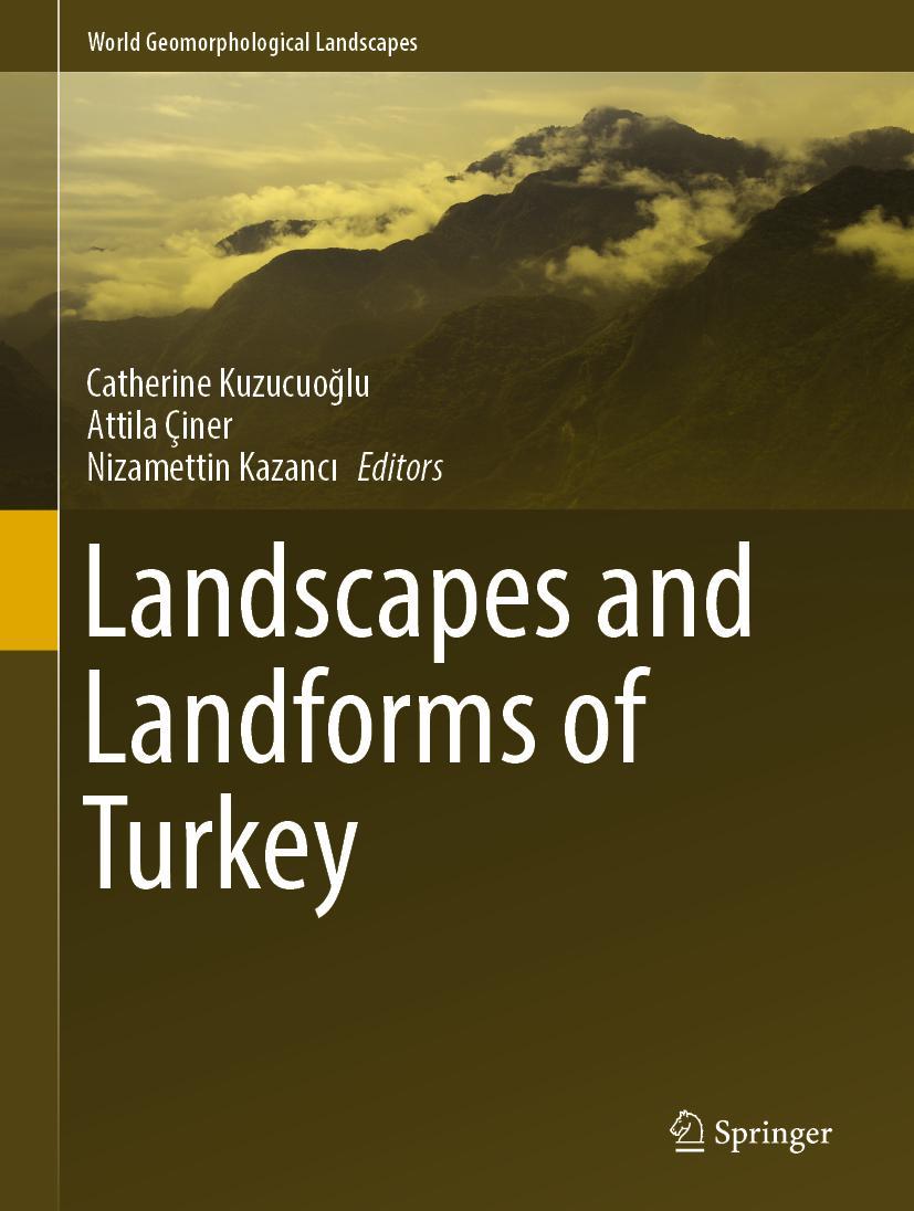 Cover: 9783030035136 | Landscapes and Landforms of Turkey | Catherine Kuzucuo¿lu (u. a.)