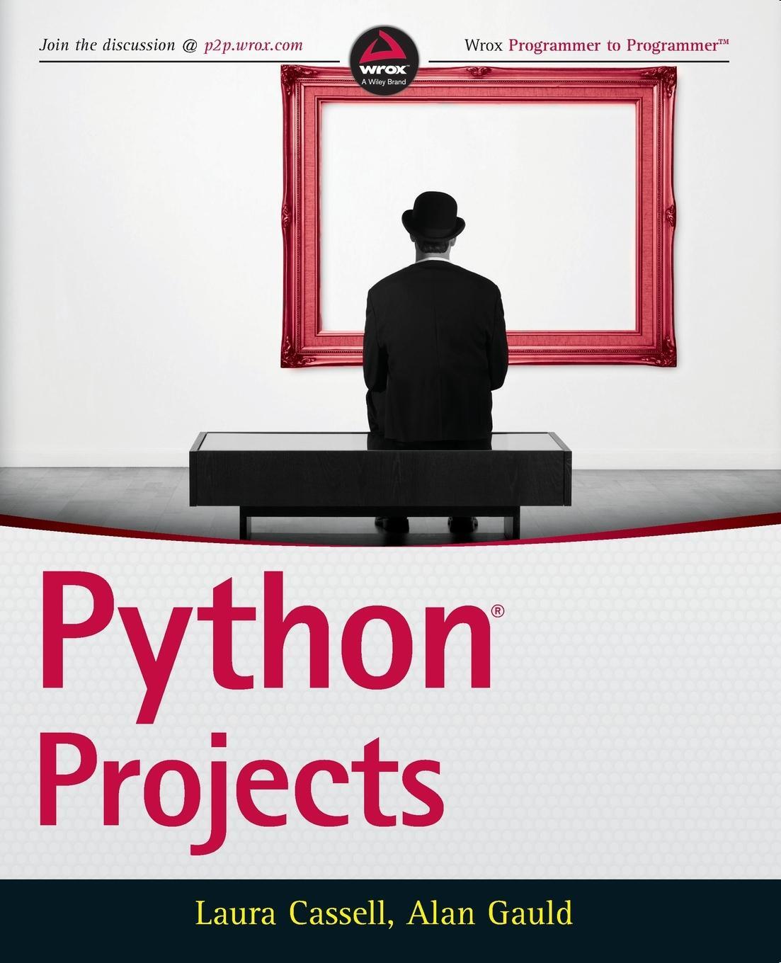Cover: 9781118908662 | Python Projects | Laura Cassell | Taschenbuch | Paperback | 384 S.