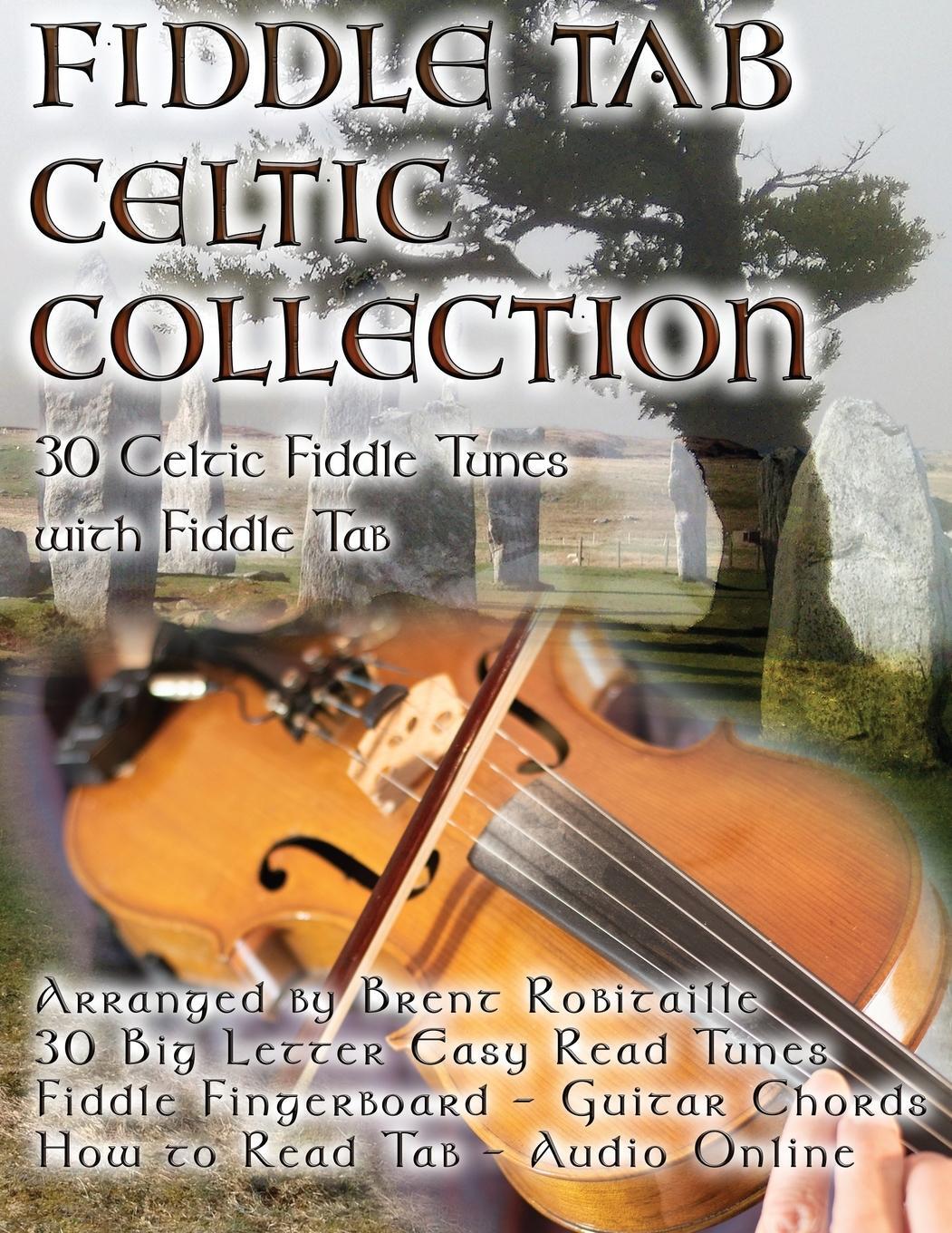 Cover: 9781775193739 | Fiddle Tab - Celtic Collection | Brent C Robitaille | Taschenbuch
