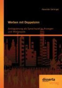 Cover: 9783954251940 | Werben mit Doppelsinn: Ambiguierung als Sprachspiel in Anzeigen und...