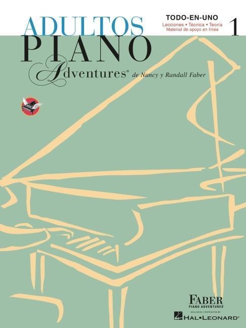 Cover: 888680942625 | Adultos Piano Adventures Libro 1 | Nancy Faber (u. a.) | Taschenbuch