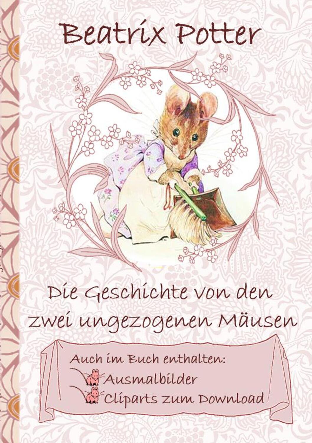 Cover: 9783752843002 | Die Geschichte von den zwei ungezogenen Mäusen (inklusive...