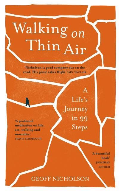 Cover: 9781908906571 | Walking on Thin Air | A Life's Journey in 99 Steps | Geoff Nicholson