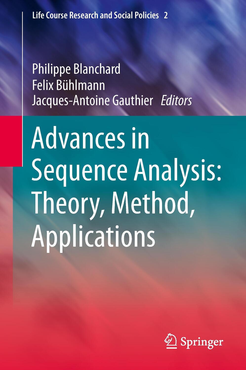 Cover: 9783319049687 | Advances in Sequence Analysis: Theory, Method, Applications | Buch