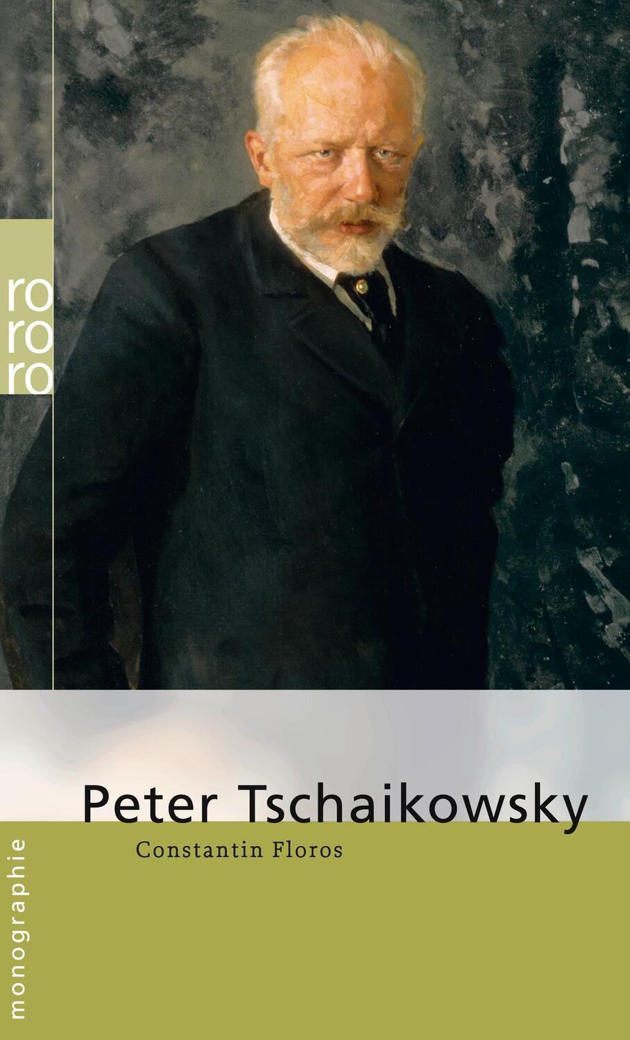 Cover: 9783499506680 | Peter Tschaikowsky | Constantin Floros | Taschenbuch | Deutsch | 2006