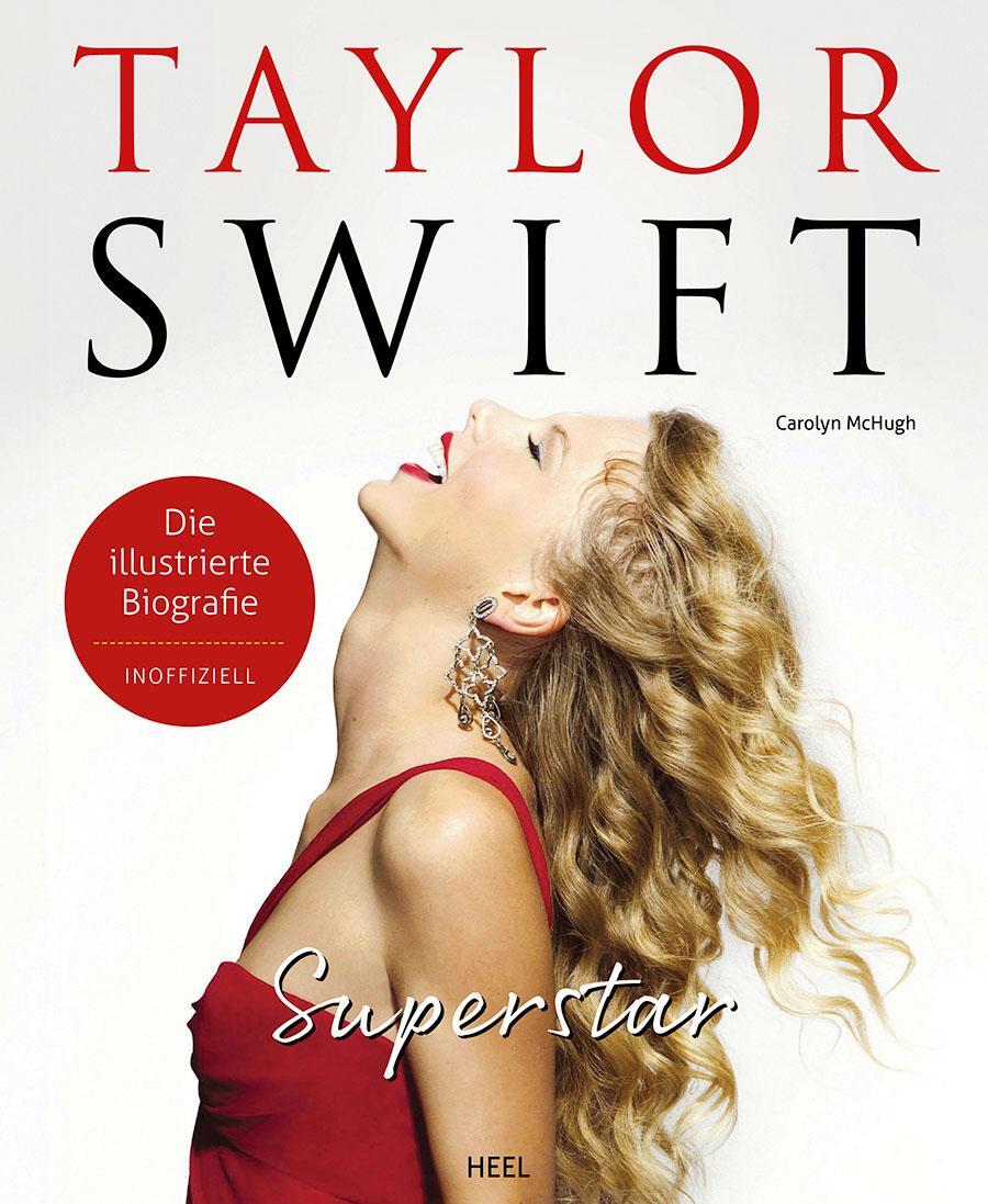 Cover: 9783966648653 | Taylor Swift Superstar - illustr. Biografie und Fanbuch/inoffiziell