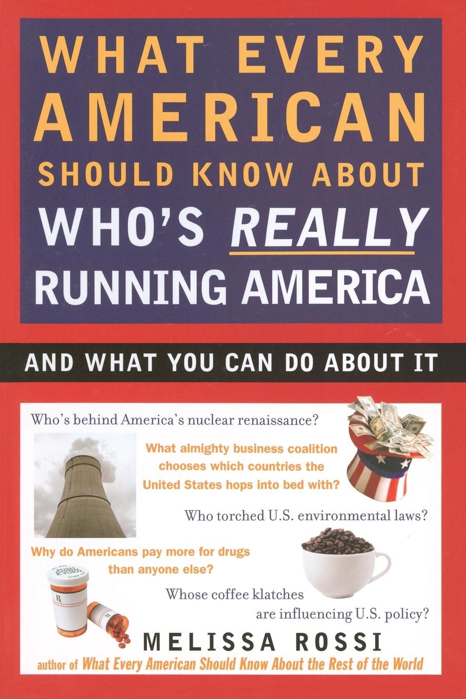 Cover: 9780452288201 | What Every American Should Know About Who's Really Running America