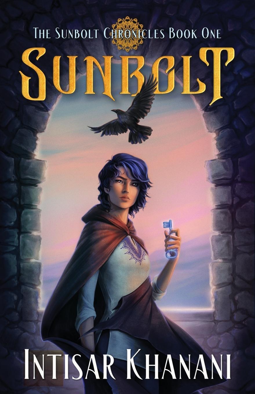 Cover: 9781958051269 | Sunbolt | Intisar Khanani | Taschenbuch | The Sunbolt Chronicles