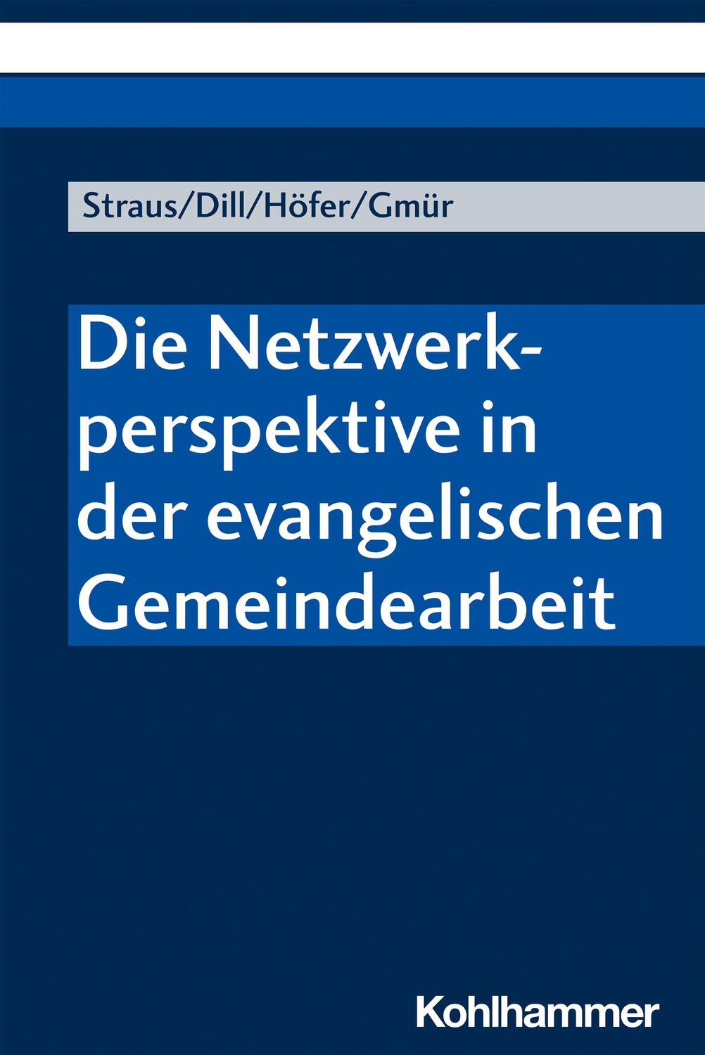 Cover: 9783170325111 | Die Netzwerkperspektive in der evangelischen Gemeindearbeit | Buch