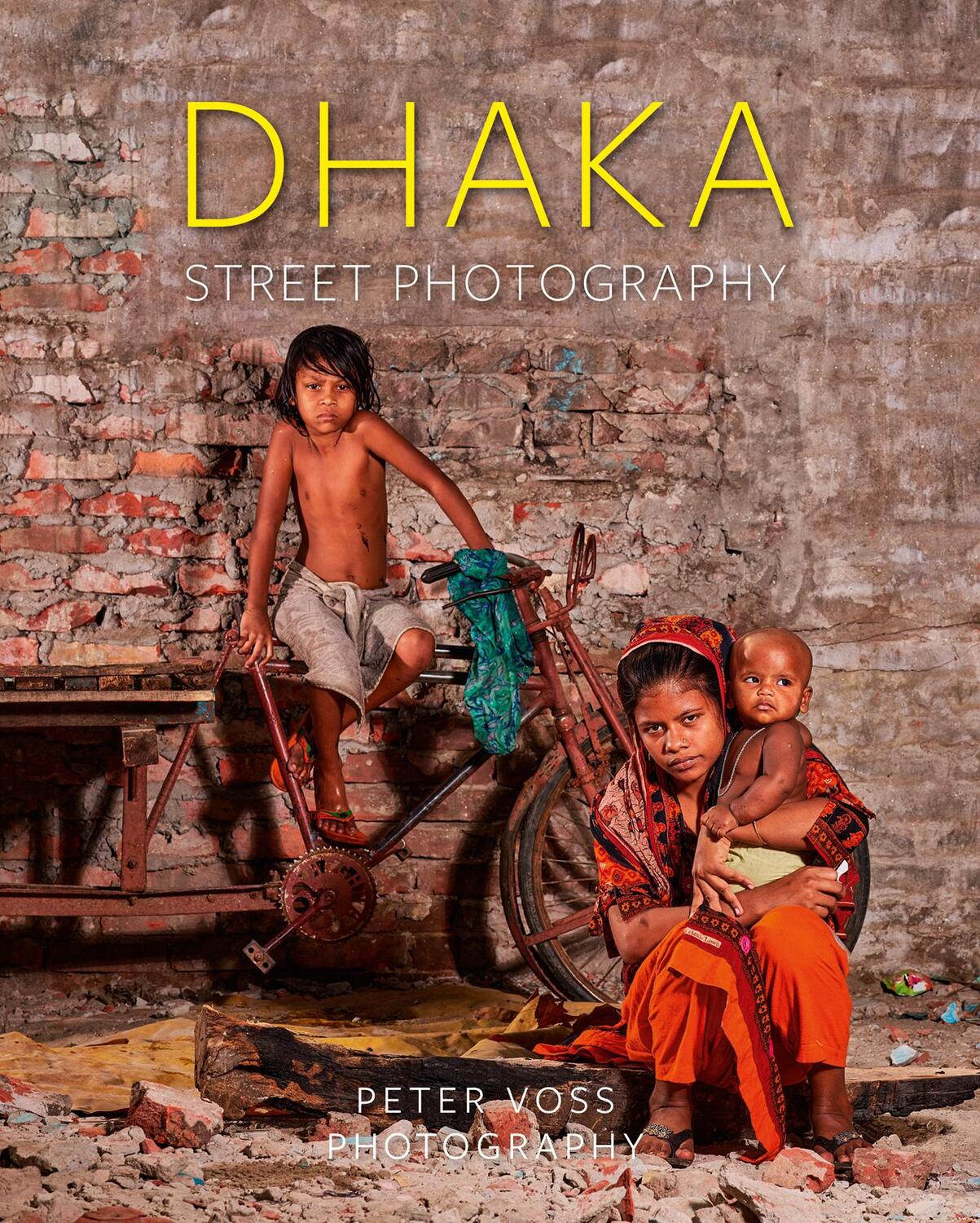 Cover: 9783731913320 | Dhaka | Street Photography | Peter Voss | Buch | Deutsch | 2023