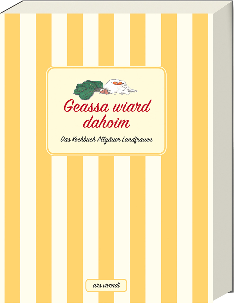 Cover: 9783747200049 | Geassa wiard dahoim | Das Kochbuch Allgäuer Landfrauen | Autoren