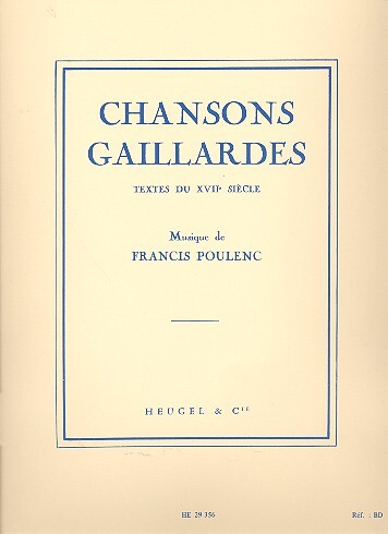 Cover: 9790047293565 | Chansons Gaillardes | Francis Poulenc | Buch | Éditions Alphonse Leduc