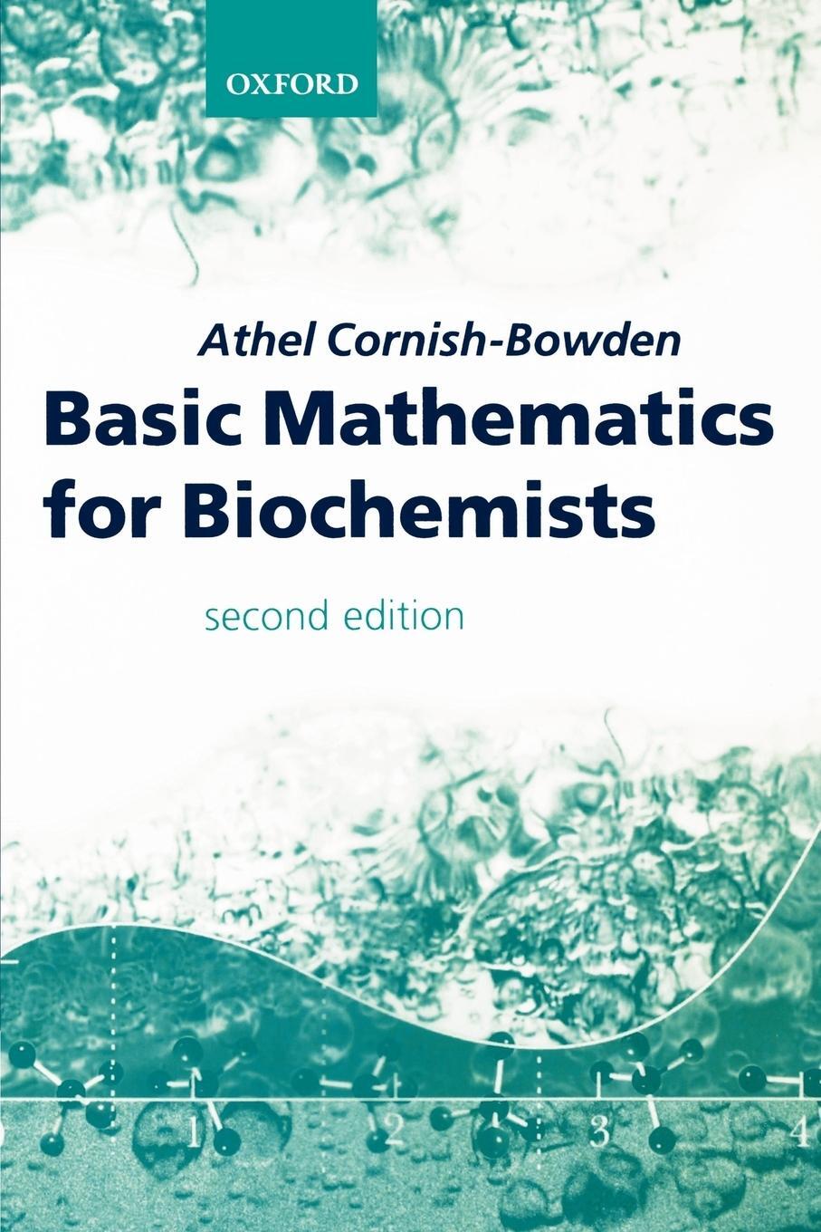 Cover: 9780198502166 | Basic Mathematics for Biochemists | Athel Cornish-Bowden | Taschenbuch