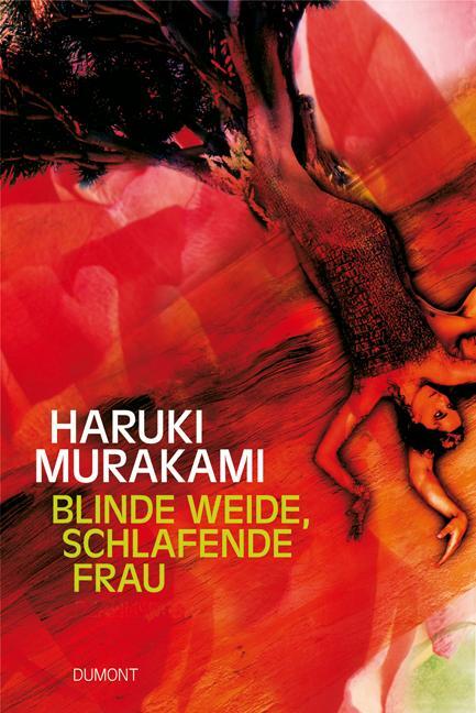 Cover: 9783832179526 | Blinde Weide, schlafende Frau | Haruki Murakami | Buch | 411 S. | 2007