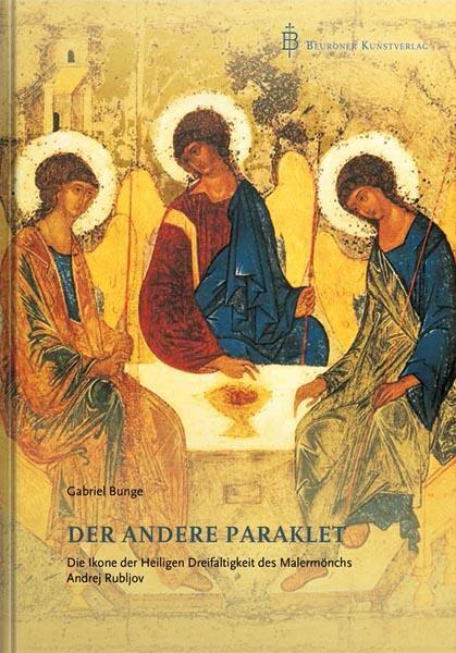 Cover: 9783870713614 | Der andere Paraklet | Gabriel Bunge | Buch | Deutsch | 2018