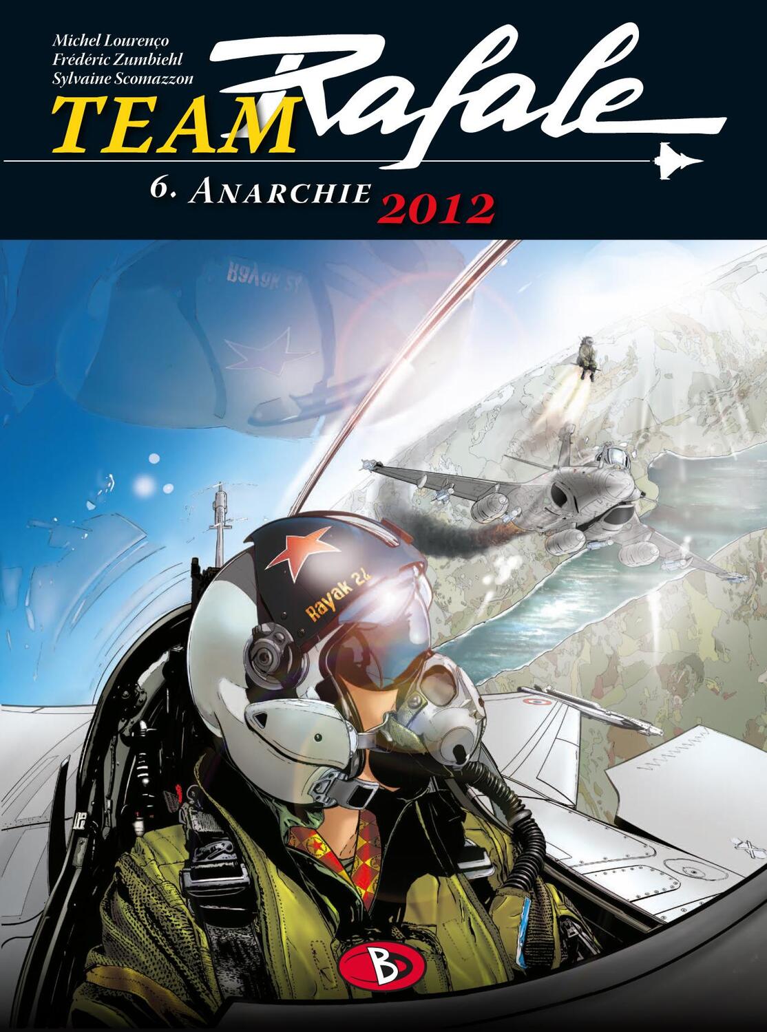 Cover: 9783949144097 | Team Rafale 06 | Anarchie 2012 | Frédéric Zumbiehl | Buch | 48 S.