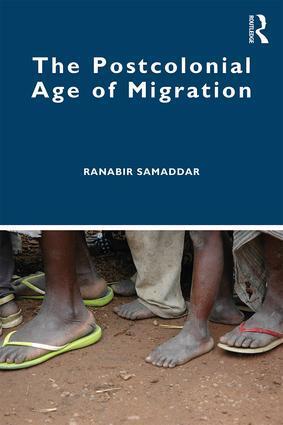 Cover: 9780367342579 | The Postcolonial Age of Migration | Ranabir Samaddar | Taschenbuch