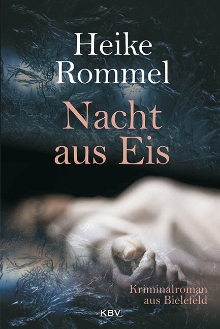 Cover: 9783954411948 | Nacht aus Eis | Kriminalroman aus Bielefeld | Heike Rommel | Buch