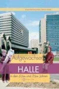 Cover: 9783831318667 | Aufgewachsen in Halle in den 60er &amp; 70er Jahren | Bartholomäus | Buch