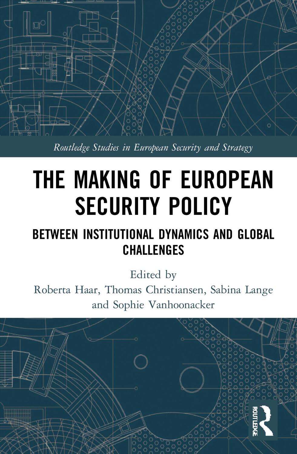 Cover: 9780367774806 | The Making of European Security Policy | Roberta Haar (u. a.) | Buch