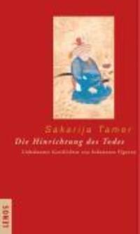 Cover: 9783857873577 | Die Hinrichtung des Todes | Sakarija Tamer | Buch | 139 S. | Deutsch