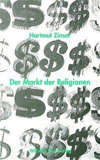 Cover: 9783770532575 | Der Markt der Religionen | Christian/Zinser, Hartmut Dries | Buch