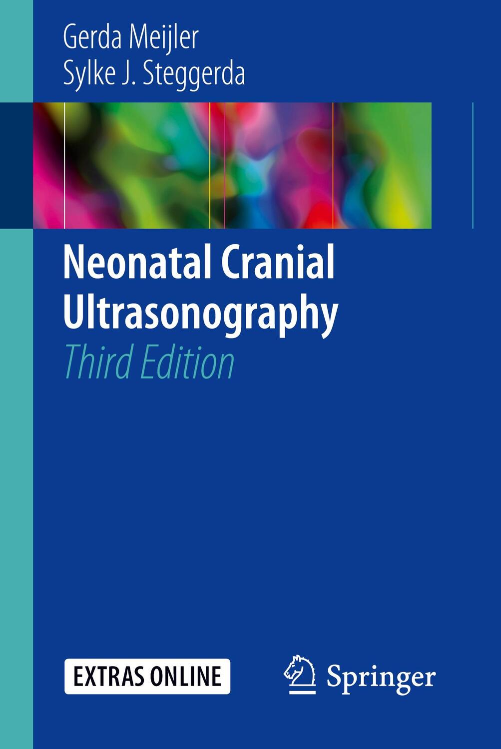 Cover: 9783319778143 | Neonatal Cranial Ultrasonography | Gerda Meijler (u. a.) | Taschenbuch