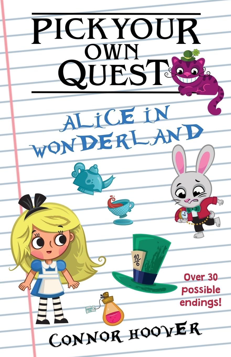 Cover: 9781949717136 | Pick Your Own Quest | Alice in Wonderland | Connor Hoover | Buch