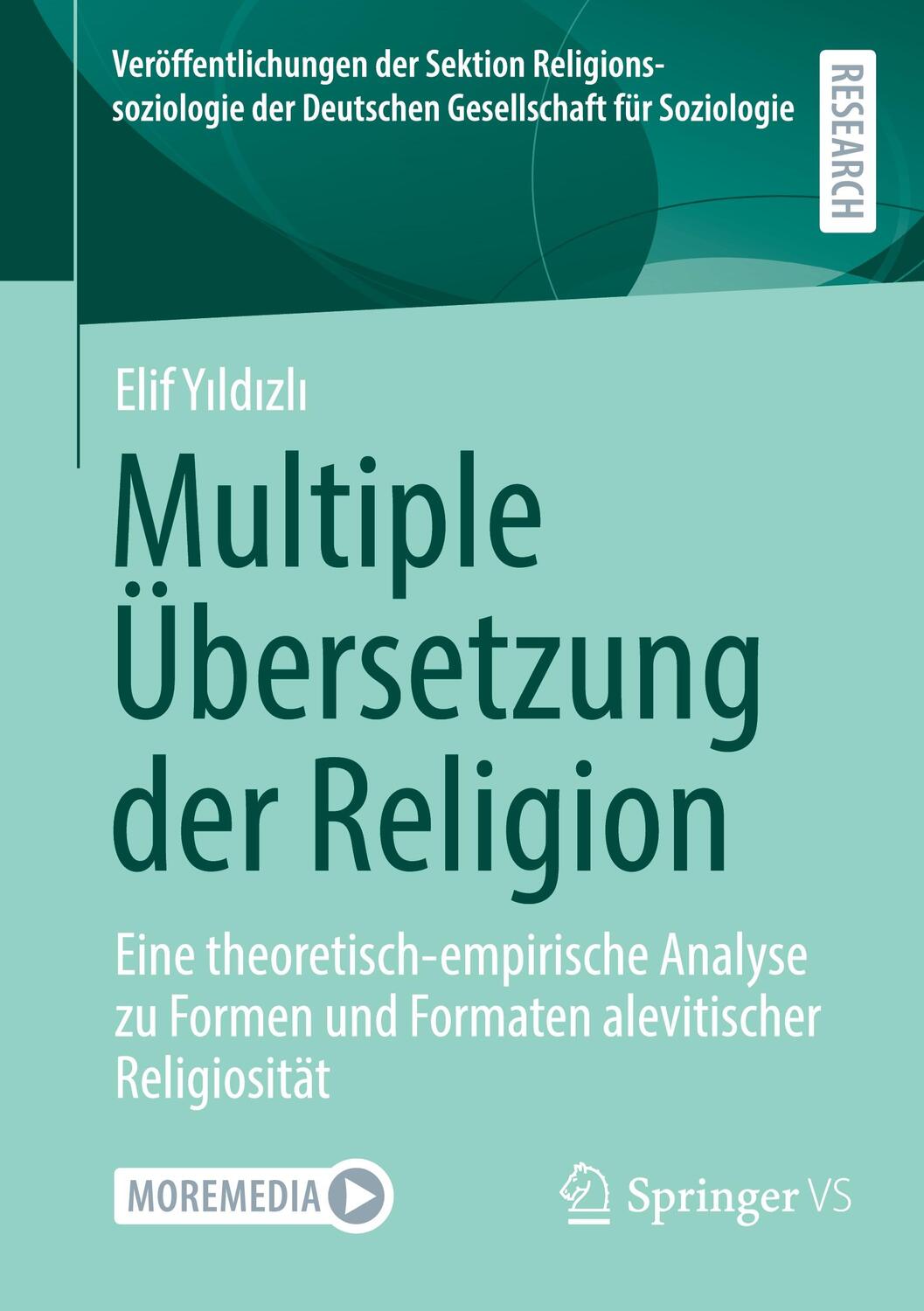 Cover: 9783658432171 | Multiple Übersetzung der Religion | Elif Y¿ld¿zl¿ | Taschenbuch | vi