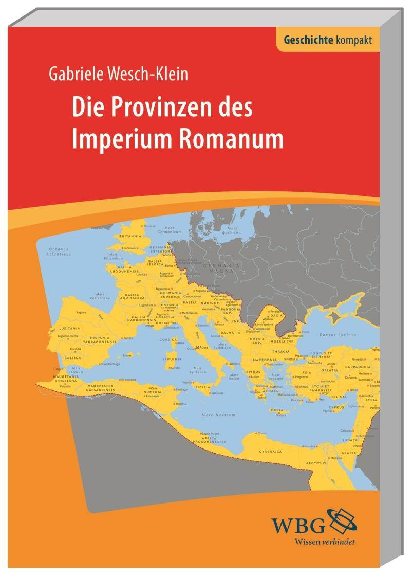 Cover: 9783534264384 | Die Provinzen des Imperium Romanum | Gabriele Wesch-Klein | Buch