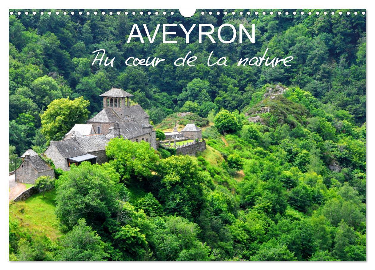Cover: 9781325850181 | AVEYRON Au c¿ur de la nature (Calendrier mural 2024 DIN A3...