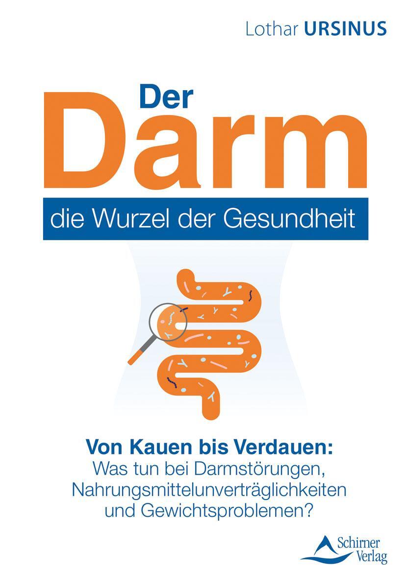 Cover: 9783843415057 | Der Darm - die Wurzel der Gesundheit | Lothar Ursinus | Taschenbuch